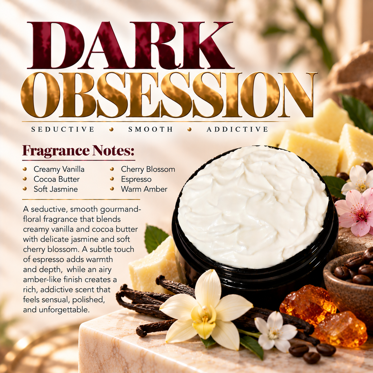 Dark Obsession body lotion scent profile image by Phat Bath & Body featuring the original open black lotion jar with vanilla, cocoa butter, jasmine, cherry blossom, espresso and amber accents, with fragrance notes of creamy vanilla, cocoa butter, soft jasmine, cherry blossom, espresso and warm amber.