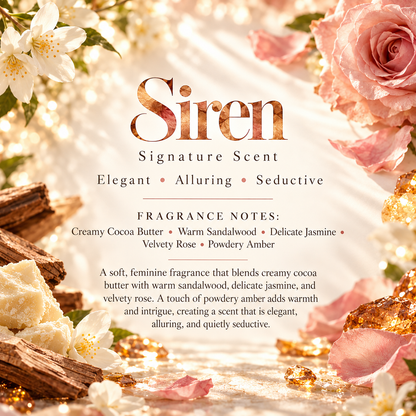 Siren Signature Scent profile featuring creamy cocoa butter, warm sandalwood, delicate jasmine, velvety rose and powdery amber.