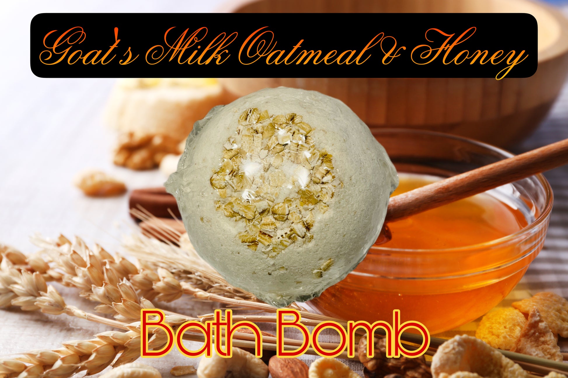 goats milk oatmeal and honey bath bomb